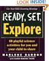 Ready, Set, Explore (Ready, Set, Learn Series)