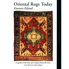 Oriental Rugs Today by Emmett Eiland