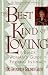 The Best Kind of Loving: A Black Woman's Guide to Finding Intimacy