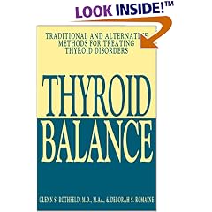 Thyroid Balance: Traditional and Alternative Methods for Treating Thyroid Disorders