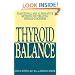 Thyroid Balance: Traditional and Alternative Methods for Treating Thyroid Disorders