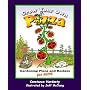 Grow Your Own Pizza: Gardening Plans and Recipes for Kids