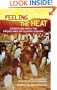 Feeling the Heat: Dispatches from the Front Lines of Climate Change