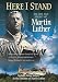 Search : Here I Stand: Martin Luther