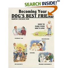 Becoming Your Dog's Best Friend: How to Earn Your Dog's Love