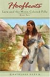 Lara and the Moon-Colored Filly (Hoofbeats, Book 2)