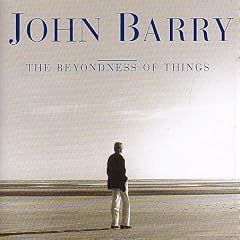 John Barry: The Beyondness of Things
