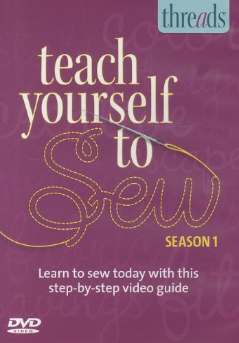 Thread's Teach Yourself to Sew DVD - Season 1