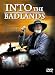 Into the Badlands