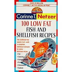 100 Low Fat Fish and Shellfish Recipes: The Complete Book of Food Counts Cookbook Series