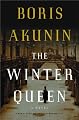 The Winter Queen : A Novel (Erast Fandorin Mysteries)