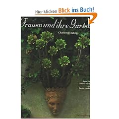 Frauen und ihre G�rten