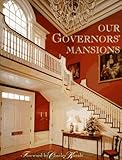Our Governors' Mansions