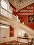 Our Governors' Mansions