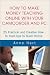 Book How to Make Money Teaching Online With Your Camcorder and PC: 25 Practical and Creative How-To Start-Ups to Teach Online