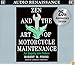 Zen and the Art of Motorcycle Maintenance : An Inquiry Into Values