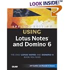 Click here to buy Special Edition Using Lotus Notes and Domino 6 (Special Edition Using) by Jeff Gunther and Randall Tamura.