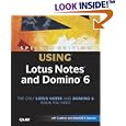 Special Edition Using Lotus Notes and Domino 6 (Special Edition Using)