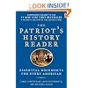 The Patriot's History Reader: Essential Documents for Every American