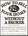 How to Sell Your Home Without a Broker