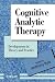 Cognitive Analytic Therapy: Developments in Theory and Practice (Wiley Series in Psychotherapy and Counselling)