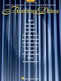 Broadway Deluxe: 125 of Broadway's Best Loved Melodies (Piano/Vocal/Guitar Songbook)