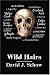Wild Hairs