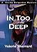 Book In Too Deep: A Shelby Belgarden Mystery