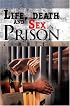 Life, death and Sex in Prison