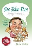 See John run : the complete Radio 2 Janet & John Marsh stories : as told by Terry Wogan