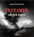 L'Estampe : Objet rare