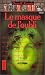 Le masque de l'oubli