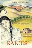 Raices: The English Version