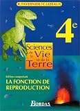 Sciences de la vie et de la terre, 4e: Programme 1998, cycle central des collèges
