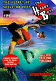  : The SECRET OF SKELETON REEF THE HARDY BOYS 144 (Hardy Boys)