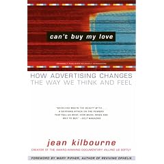 Can't Buy ME Love: How Advertising Changes the Way We Think and Feel