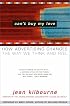 Can't Buy My Love: How Advertising Changes the Way We Think and Feel