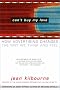 Can't Buy My Love: How Advertising Changes the Way We Think and Feel