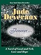 Forever: A Novel of Good and Evil, Love and Hope