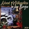 Advent & Weihnachten I.d.Bergen