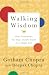 Walking Wisdom: Three Generations, Two Dogs, and the Search for a Happy Life