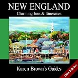 Karen Browns New Englands Charming Inns & Itineraries: 2004 (Karen Browns Country Inn Guides)