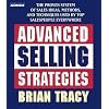 Advanced Selling Strategies: The Proven System Practiced by Top Salespeople