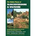 Hidden Places of Gloucestershire and Wiltshire, Including the Cotswolds by Peter Long
