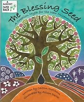 The Blessing Seed: A Creation Myth for the New Millennium