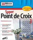 Revue Micro Application  / Super Point de Croix 3