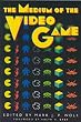 The Medium of the Video Game
