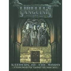 Libellus Sanguinis: II: Keepers of the Word (Vampire: The Dark Ages Clanbooks)