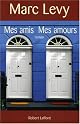 Mes amis, mes amours