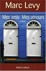 Mes amis, mes amours